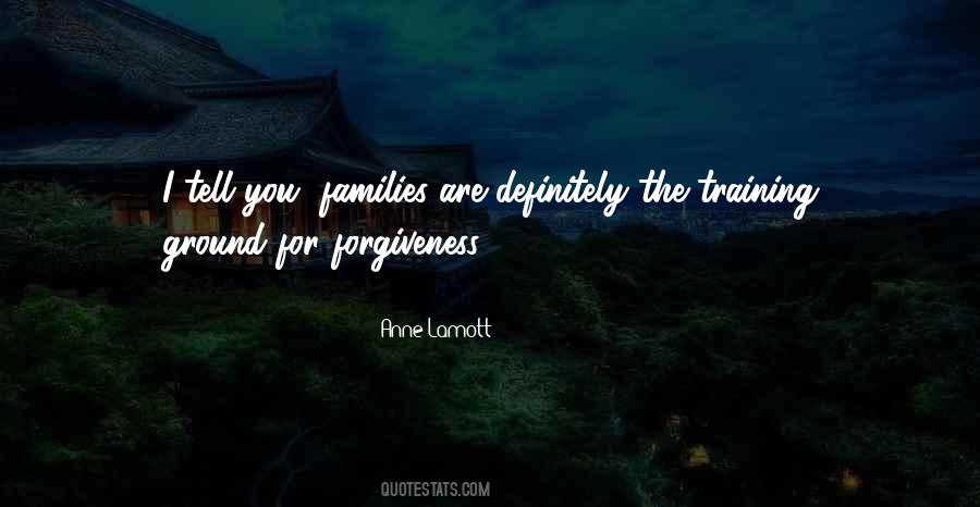 Quotes About Family Forgiveness #1593738