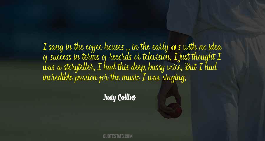 Voice Of Passion Quotes #599485
