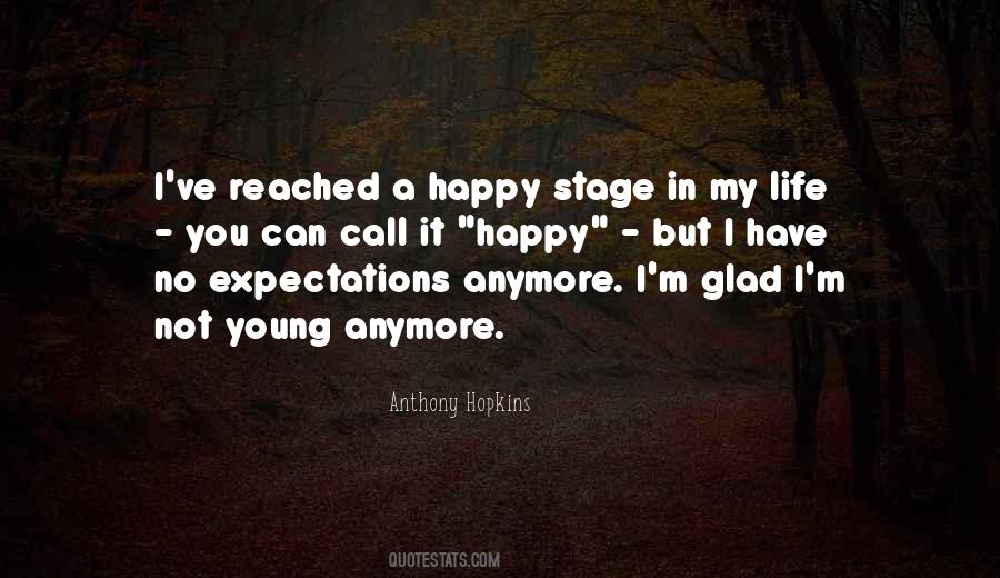 Quotes About Life Expectations #519904