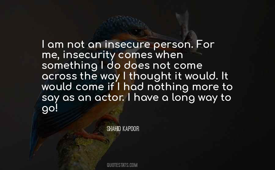 Quotes About Insecure Person #1337276