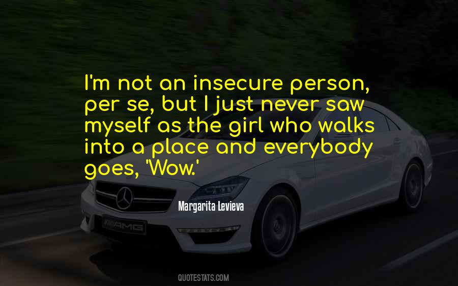 Quotes About Insecure Person #1562161