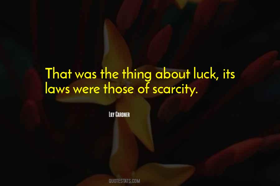 Quotes About Scarcity #1341210