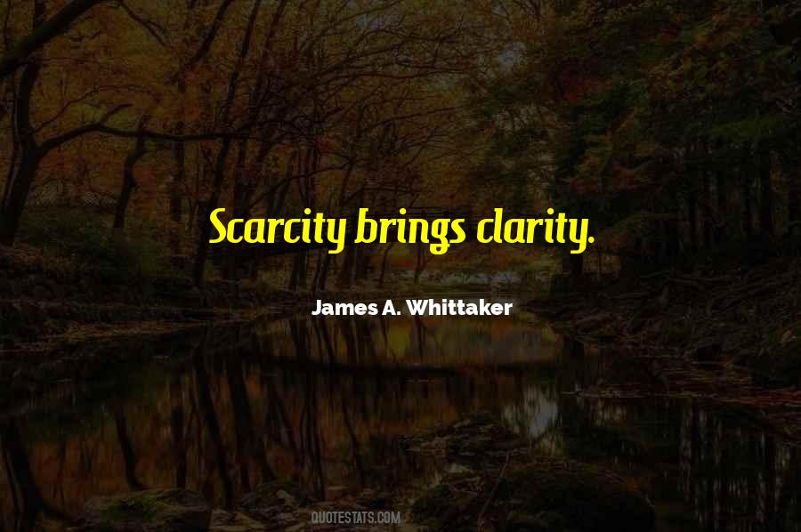 Quotes About Scarcity #1463054