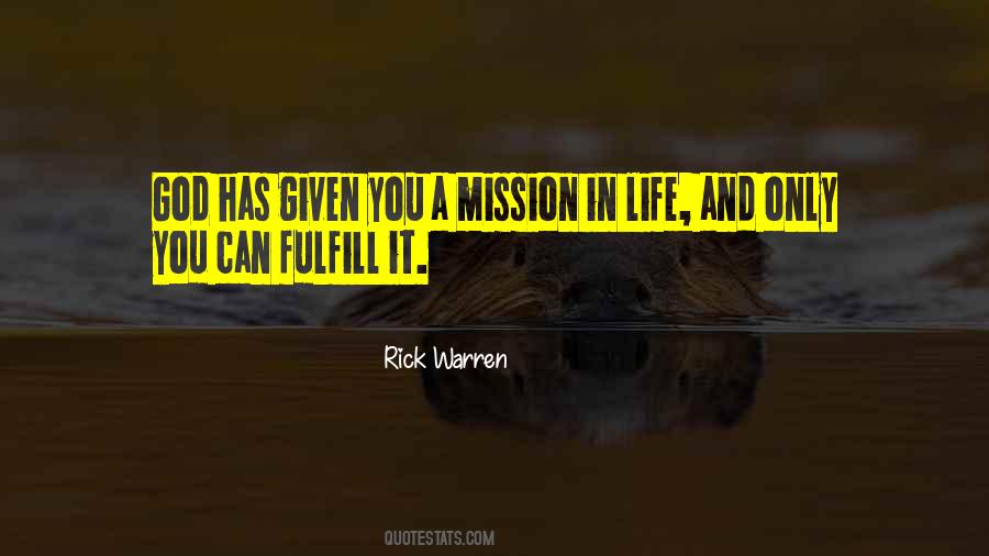 Quotes About Our Mission In Life #115522