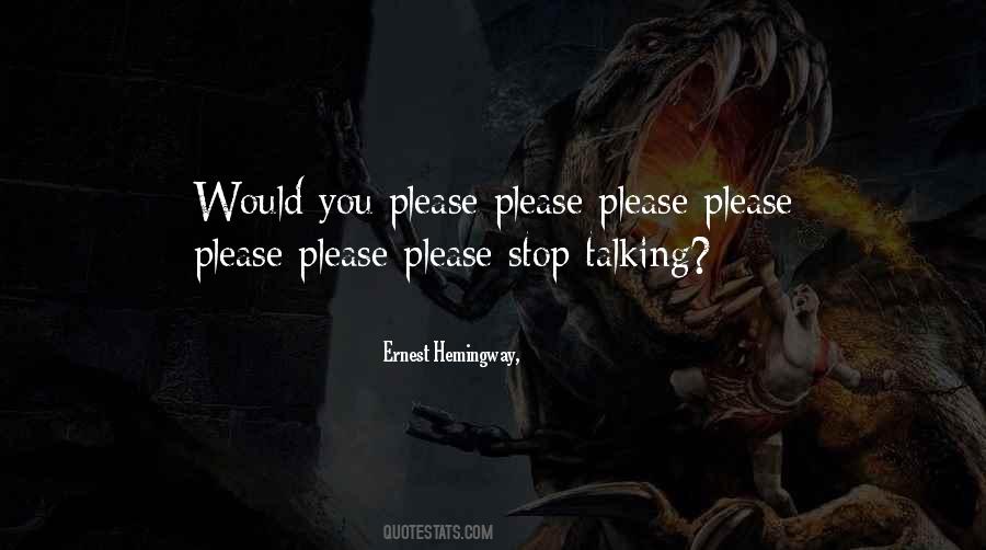 Please Please Please Quotes #100056