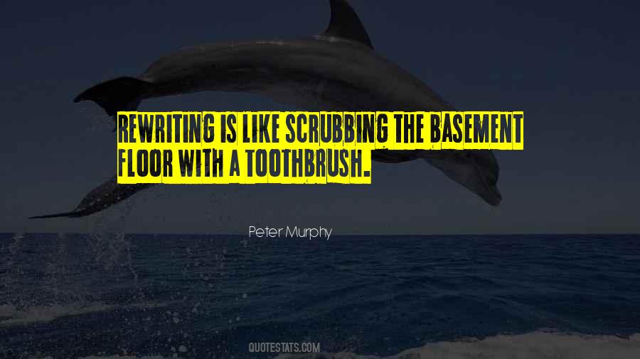 Quotes About Scrubbing #1544264