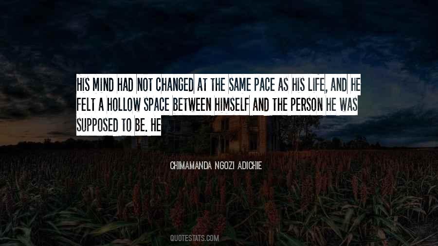 Quotes About A Person Who Changed Your Life #828089