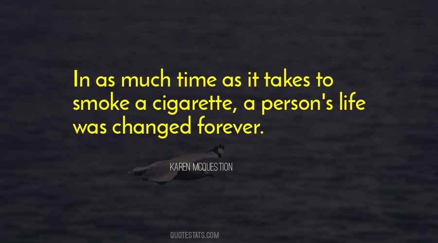 Quotes About A Person Who Changed Your Life #963366