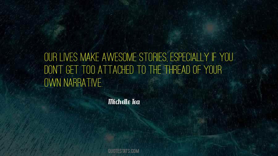 Quotes About Narrative #1746399