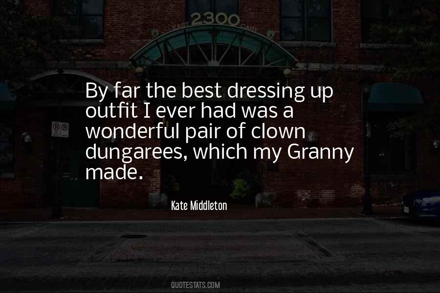 Quotes About Dressing Up #1037211