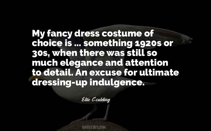 Quotes About Dressing Up #1064081