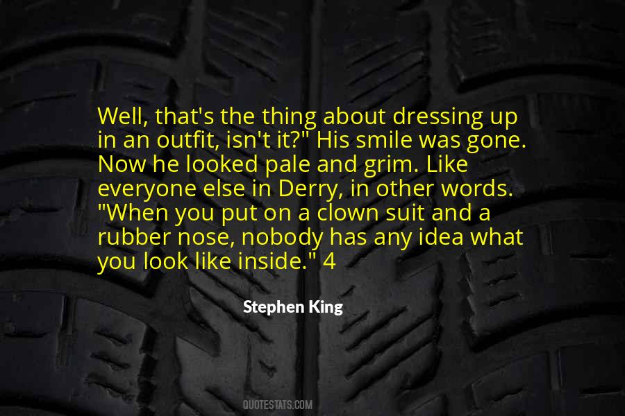 Quotes About Dressing Up #1248494