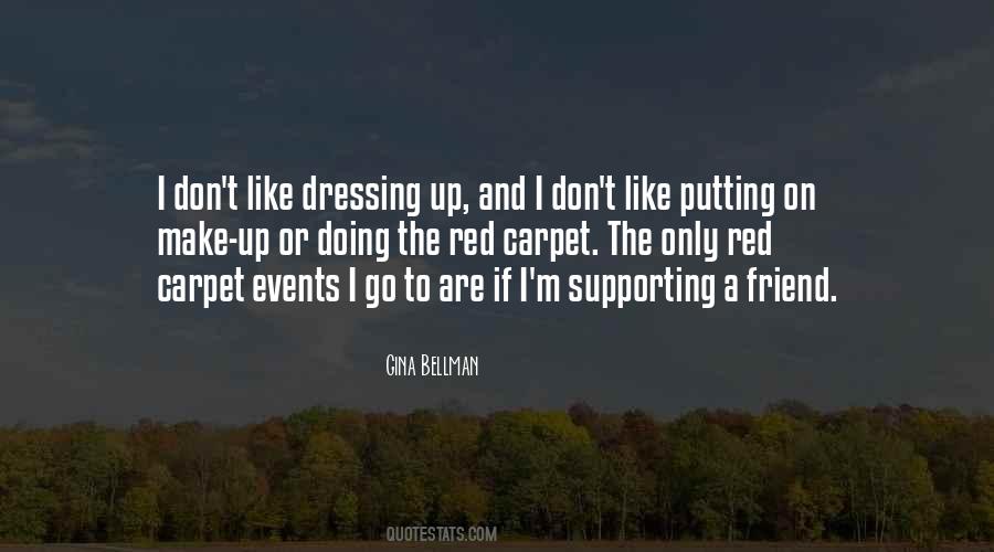 Quotes About Dressing Up #422833