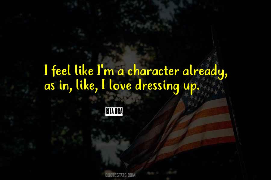 Quotes About Dressing Up #511728