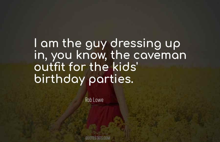 Quotes About Dressing Up #542205