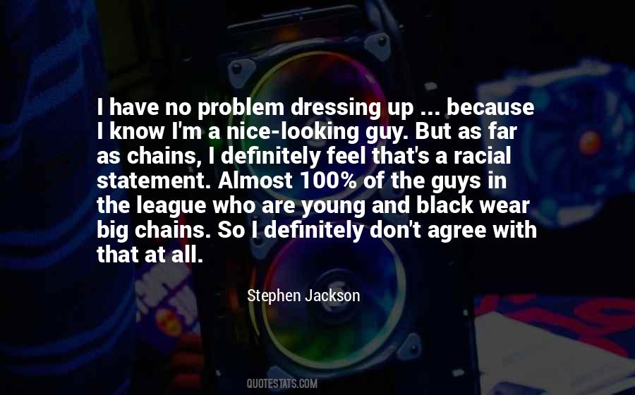 Quotes About Dressing Up #67403