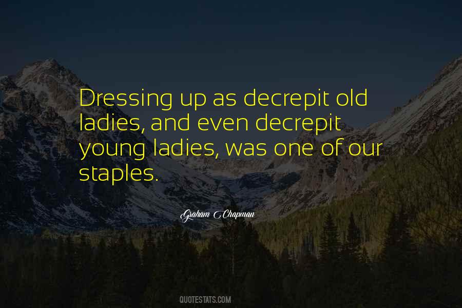 Quotes About Dressing Up #754638