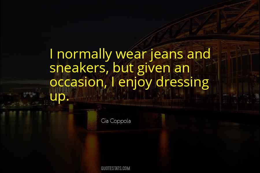 Quotes About Dressing Up #859104