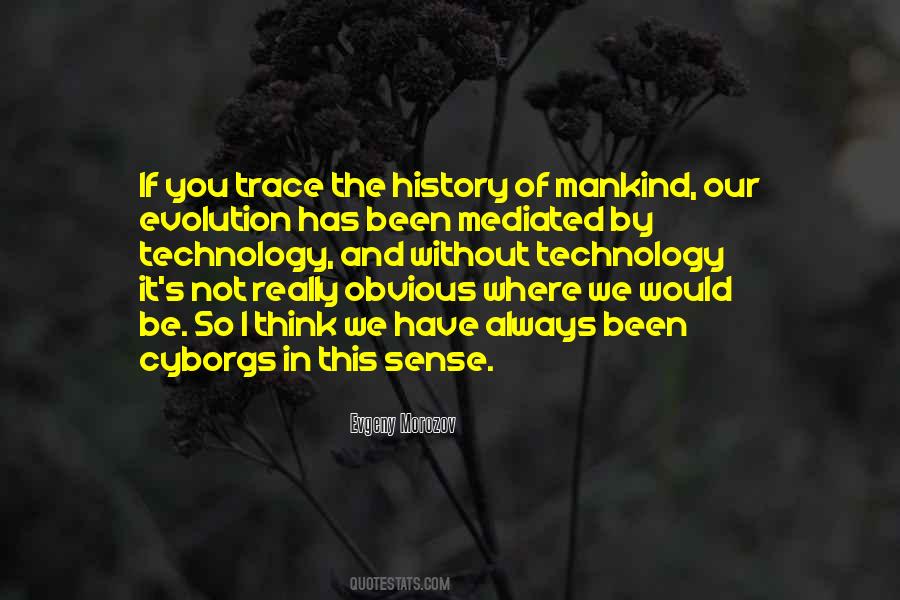 Quotes About Evolution Of Technology #1229603