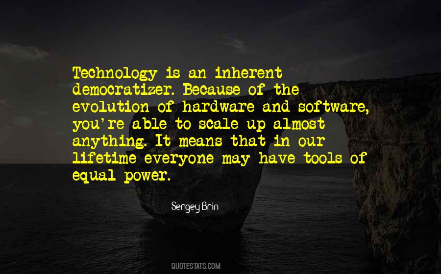 Quotes About Evolution Of Technology #1461443
