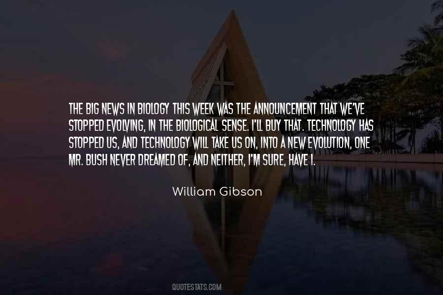 Quotes About Evolution Of Technology #451708