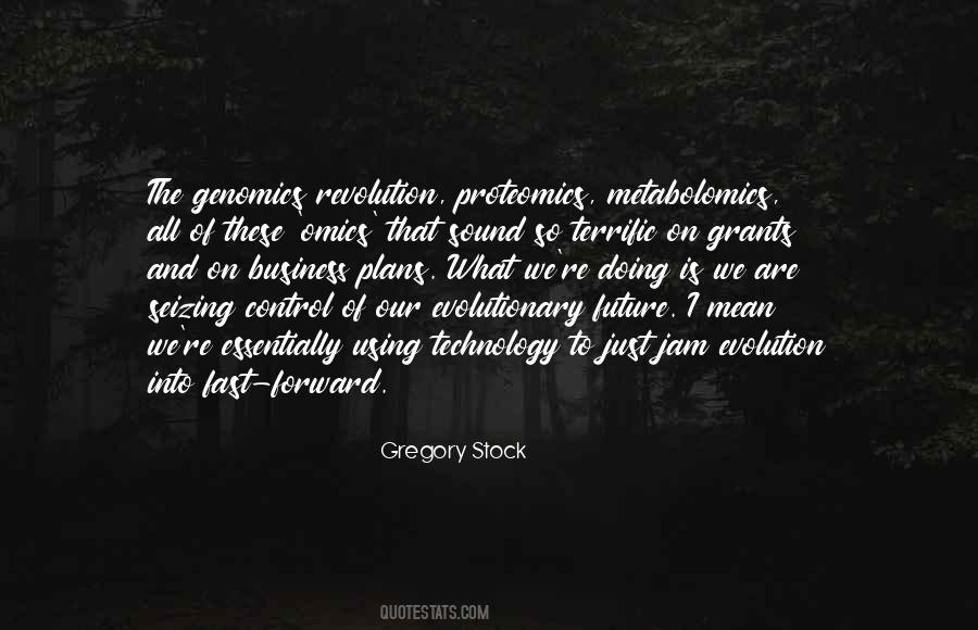Quotes About Evolution Of Technology #752896