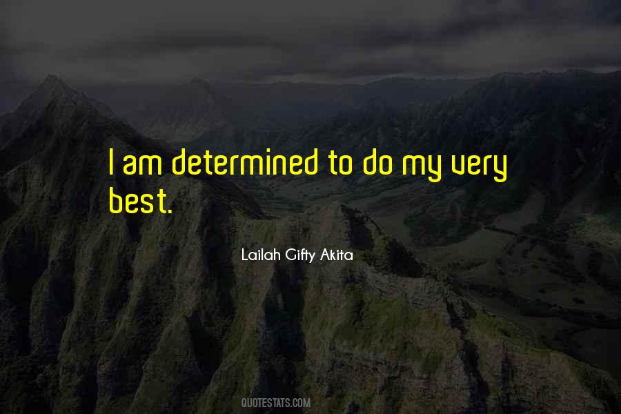 I Am Determined Quotes #1026767