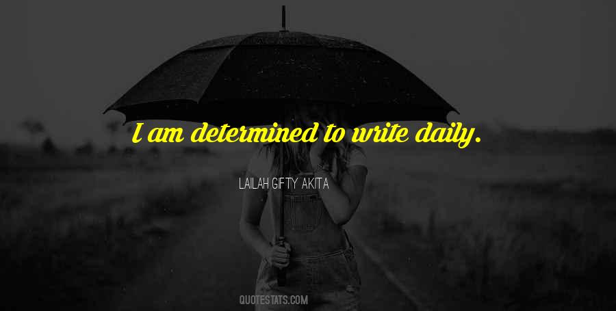 I Am Determined Quotes #1521297