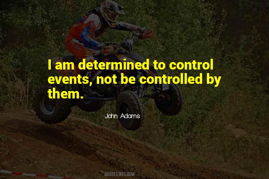 I Am Determined Quotes #876631