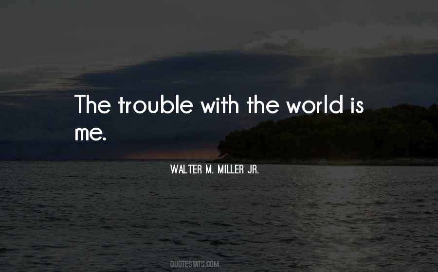 Trouble With Quotes #1210211