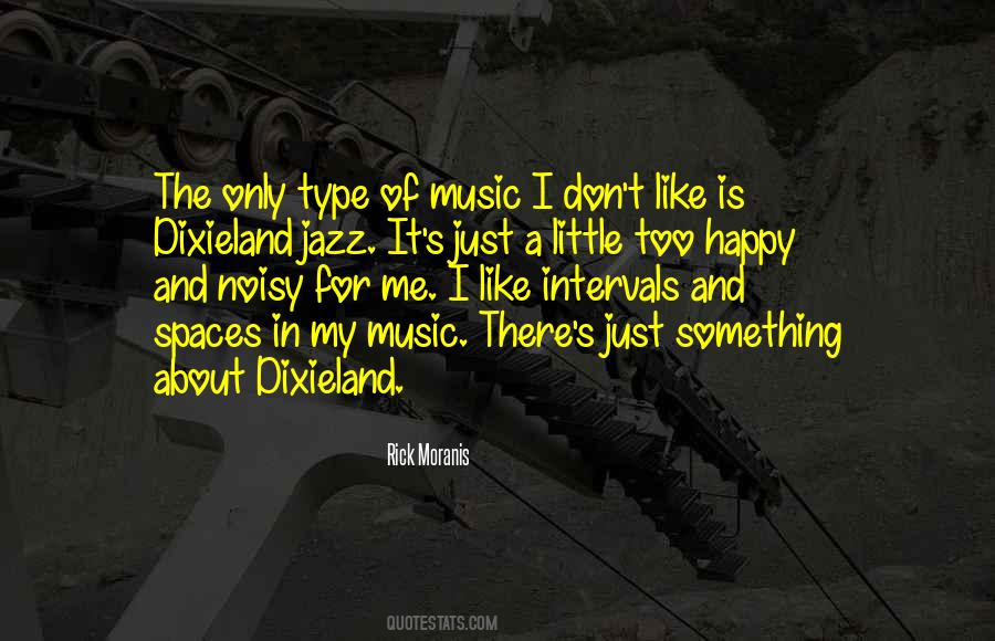 Quotes About Dixieland Jazz #1196233