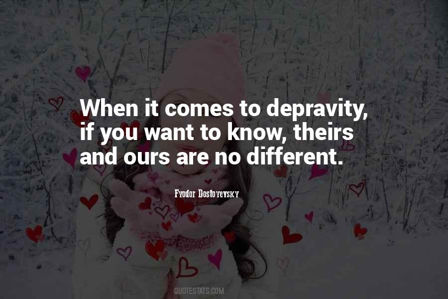 Quotes About Depravity #1218194