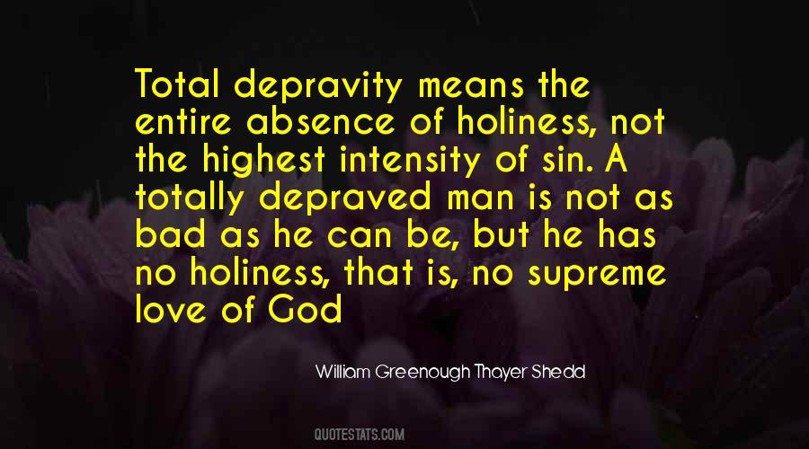 Quotes About Depravity #127891