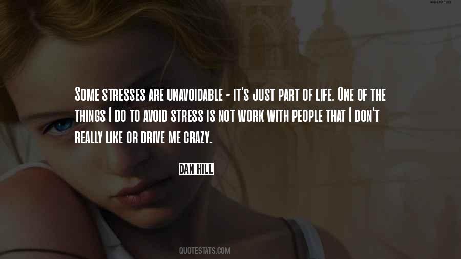 Life Stress Quotes #182888