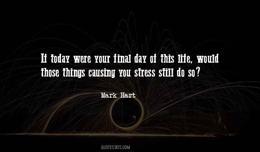 Life Stress Quotes #282136