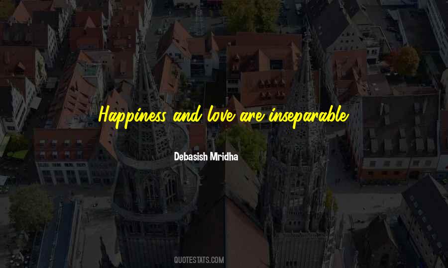 Quotes About Happiness And Love #239162