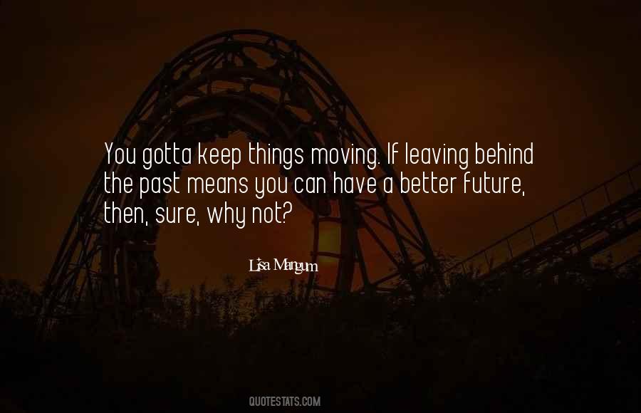 Moving Things Quotes #249289