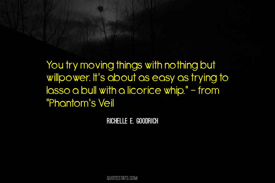 Moving Things Quotes #294208