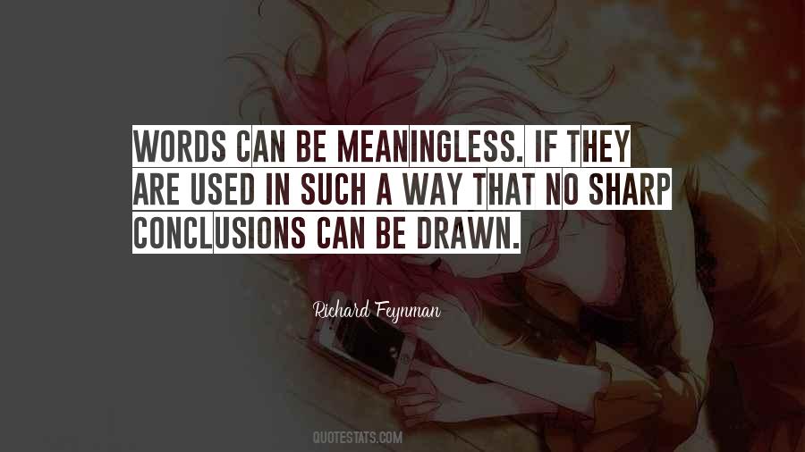 Quotes About Meaningless Words #133745