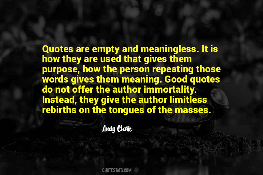 Quotes About Meaningless Words #1510126