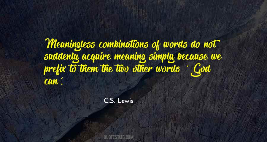 Quotes About Meaningless Words #437172