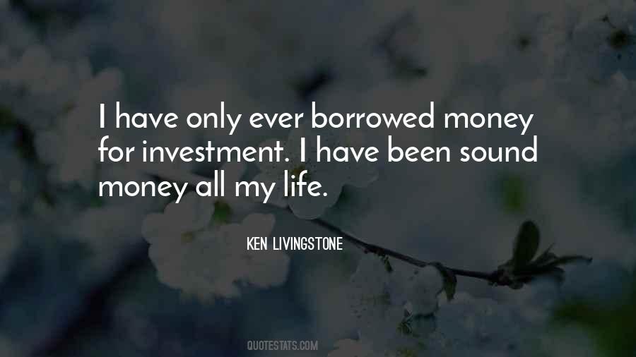 Quotes About Borrowed Money #1028773