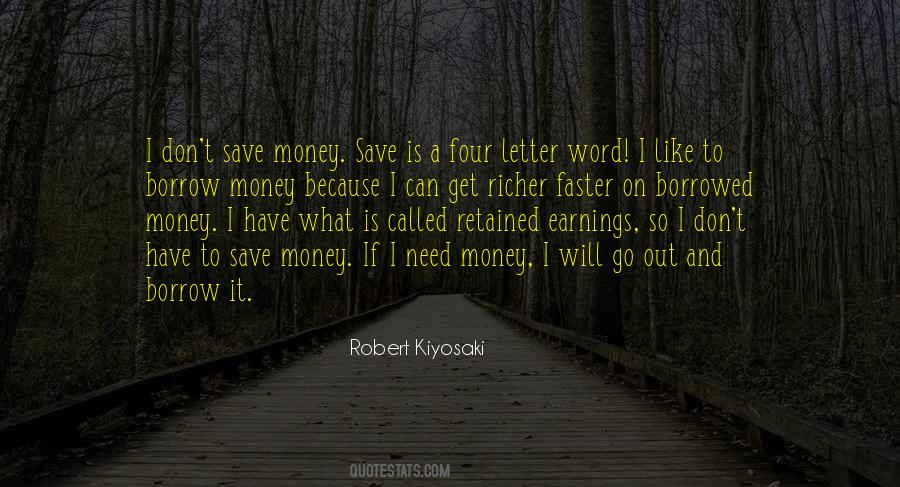 Quotes About Borrowed Money #1273086