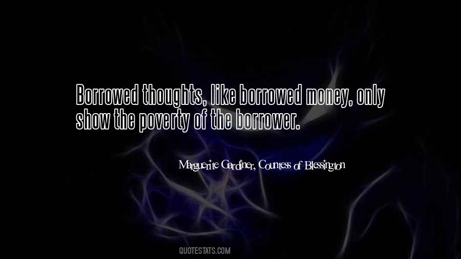 Quotes About Borrowed Money #1343557