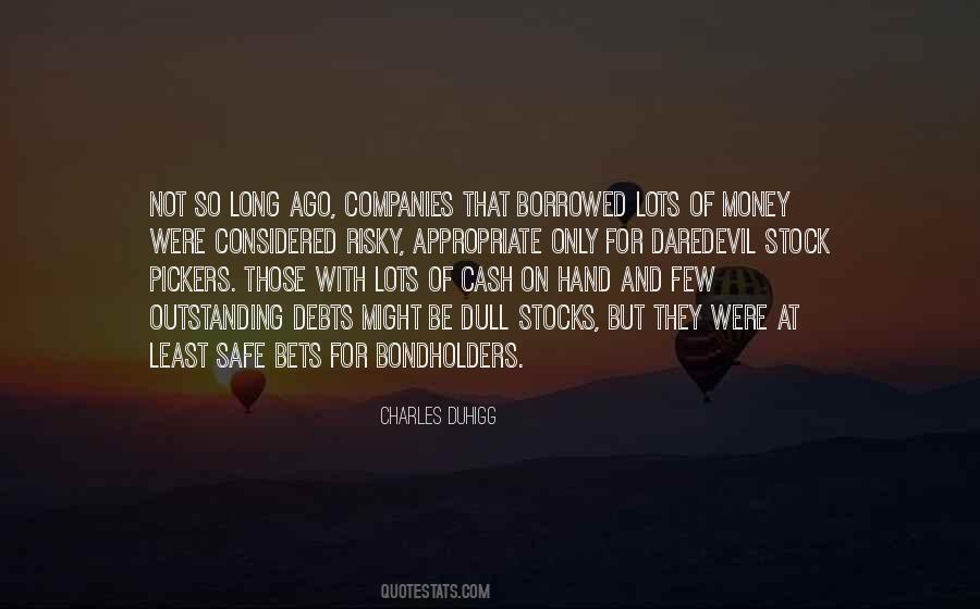 Quotes About Borrowed Money #1467103