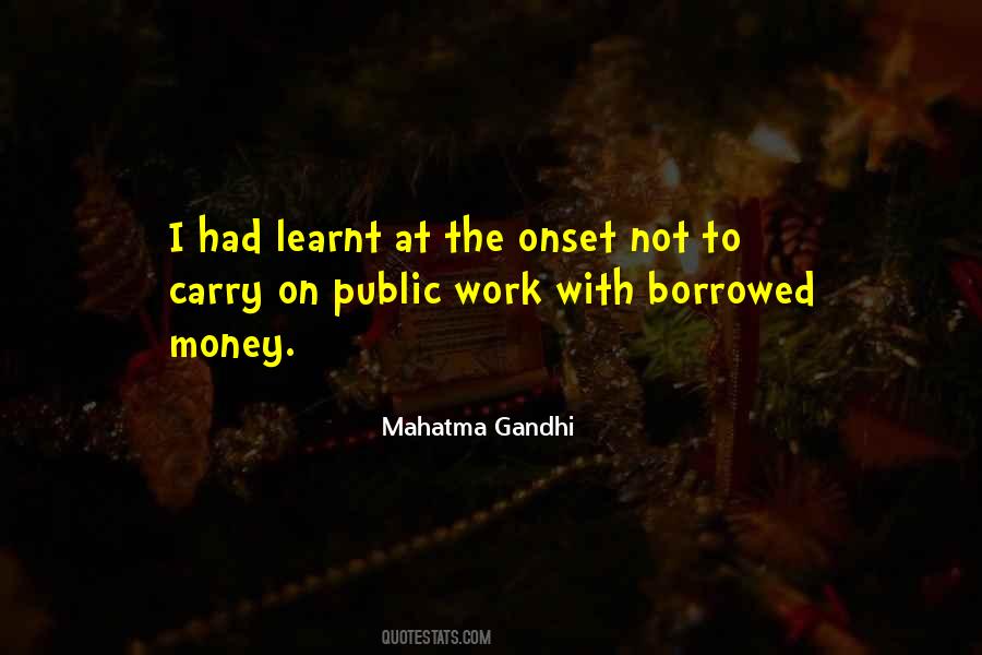 Quotes About Borrowed Money #1511938