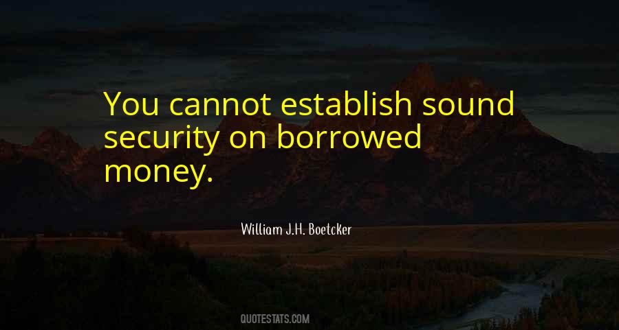 Quotes About Borrowed Money #339882
