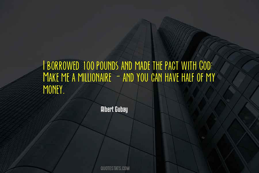 Quotes About Borrowed Money #626778