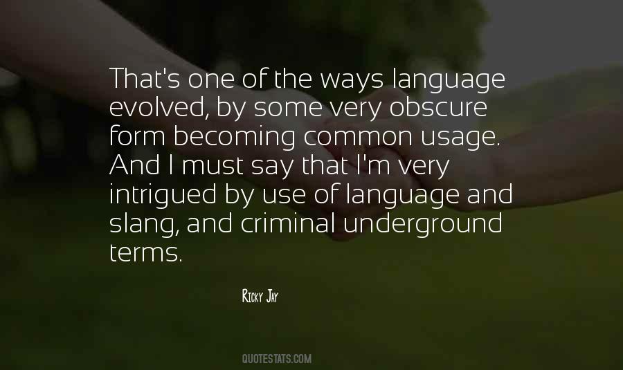 Quotes About Use Of Language #1586763