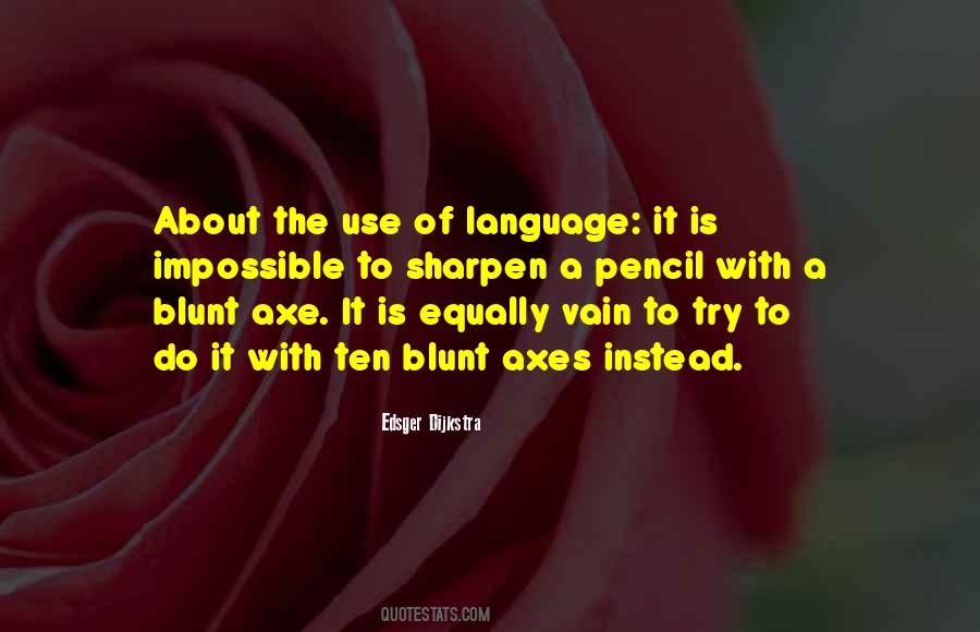 Quotes About Use Of Language #240246